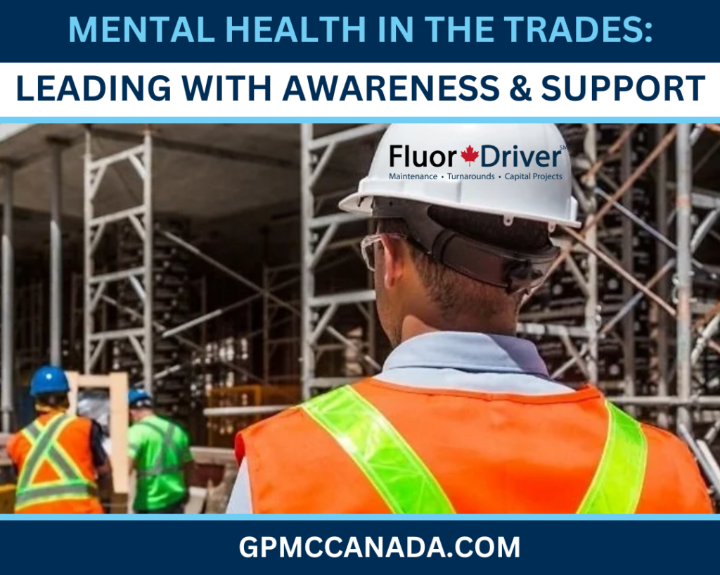 Mental Health in the Trades: Leading with Awareness and Support